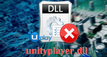 Исправляем ошибку файла unityplayer.dll