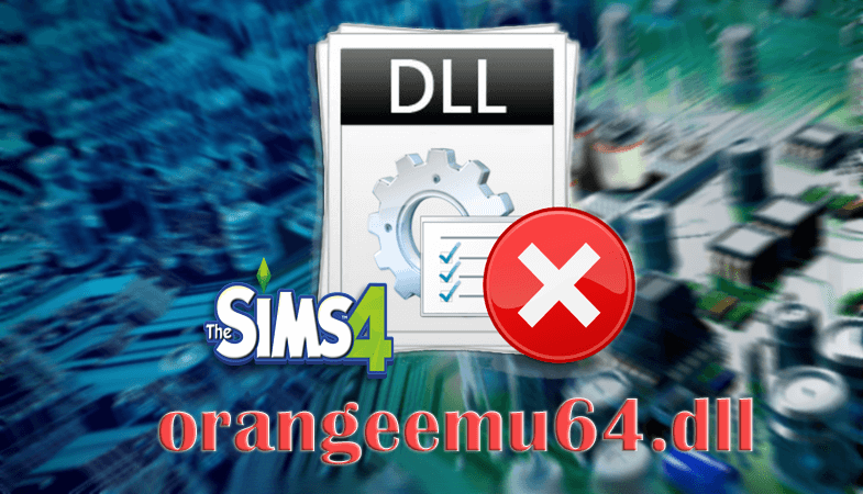 Ошибка файла orangeemu64.dll