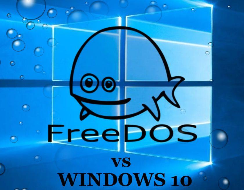Что лучше FreeDOS или Windows 10